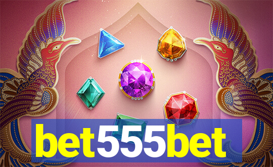 bet555bet