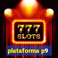 plataforma p9