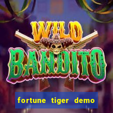 fortune tiger demo aposta de 500