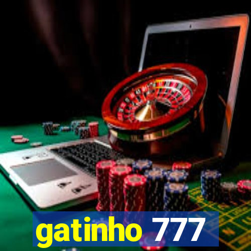 gatinho 777