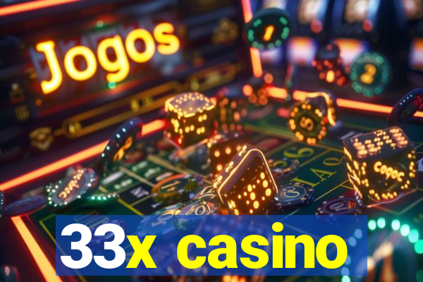 33x casino