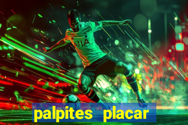 palpites placar exato dos jogos de amanhã