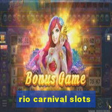 rio carnival slots