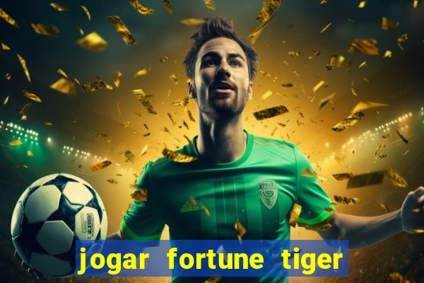 jogar fortune tiger 2 demo