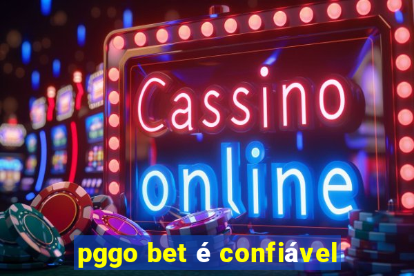 pggo bet é confiável