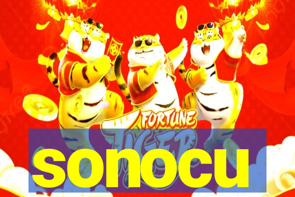 sonocu