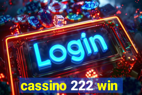 cassino 222 win