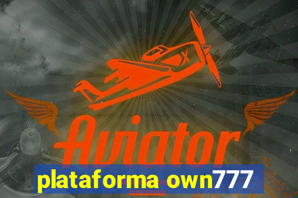 plataforma own777