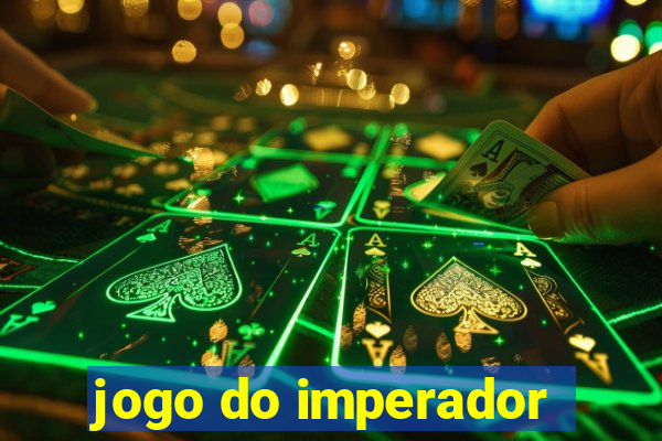 jogo do imperador