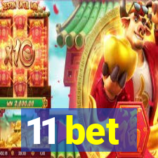 11 bet