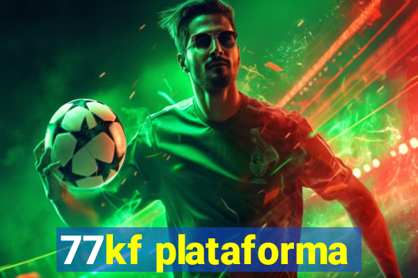 77kf plataforma