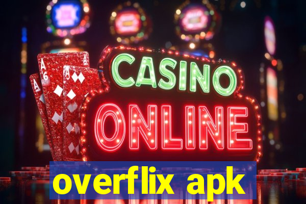 overflix apk