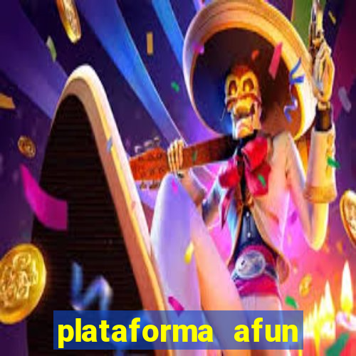 plataforma afun paga mesmo