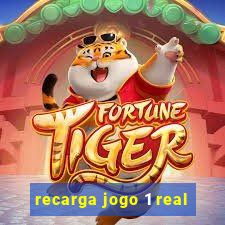 recarga jogo 1 real