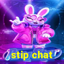 stip chat