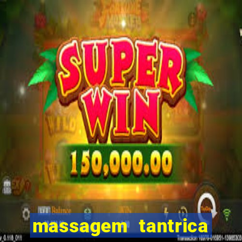 massagem tantrica em santos