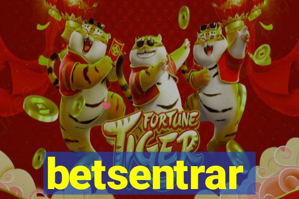 betsentrar