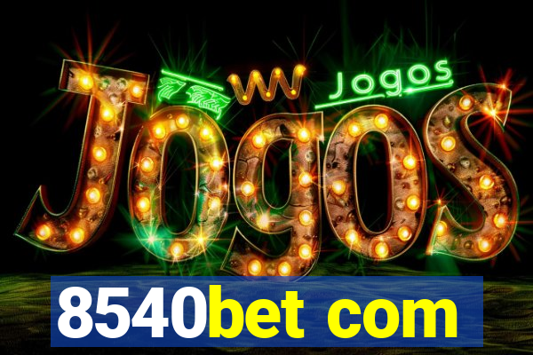 8540bet com