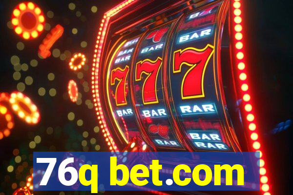 76q bet.com