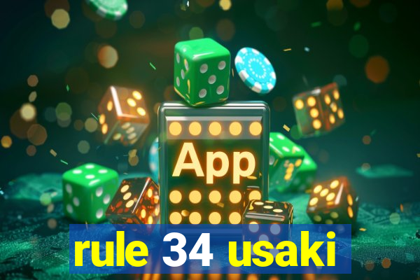 rule 34 usaki