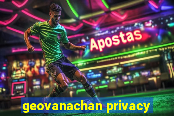 geovanachan privacy