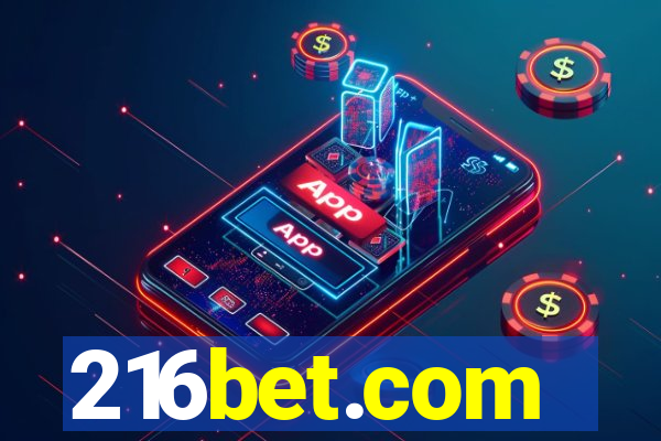 216bet.com