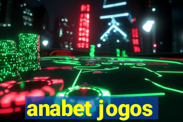 anabet jogos