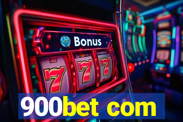 900bet com