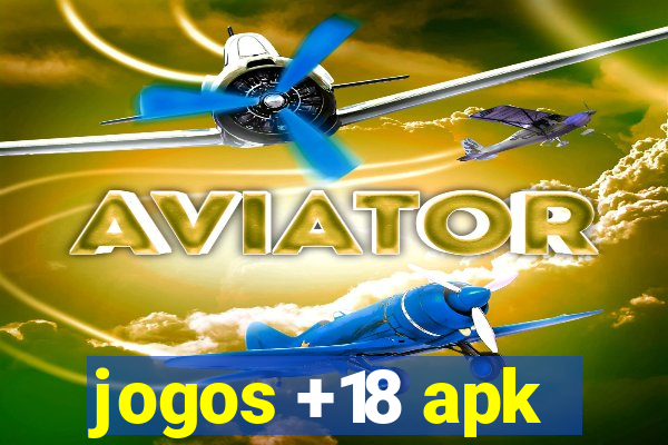 jogos +18 apk