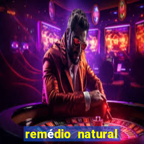 remédio natural para diabetes