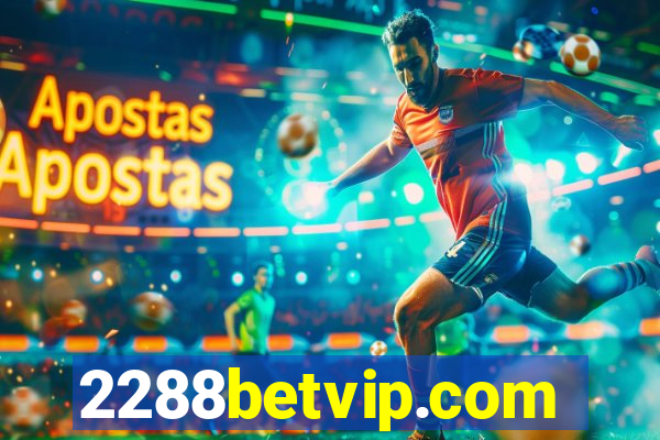 2288betvip.com