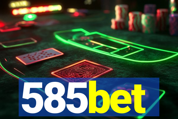 585bet