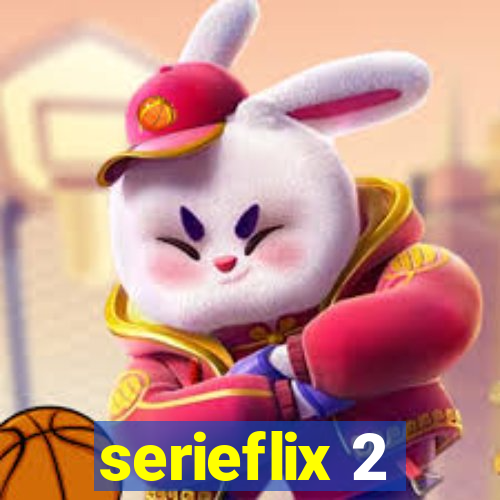 serieflix 2