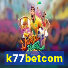 k77betcom