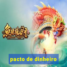 pacto de dinheiro