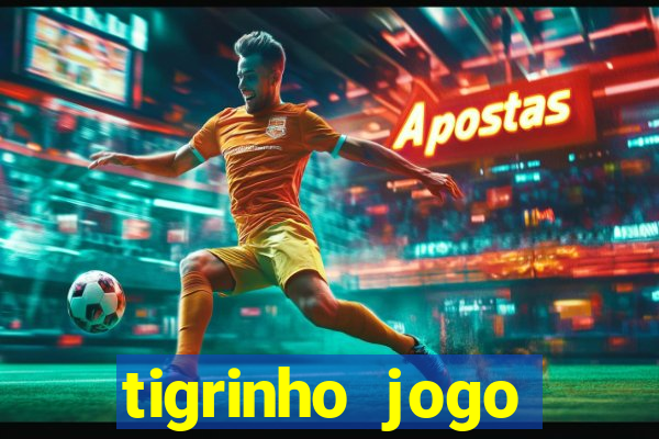 tigrinho jogo deposito minimo 1 real