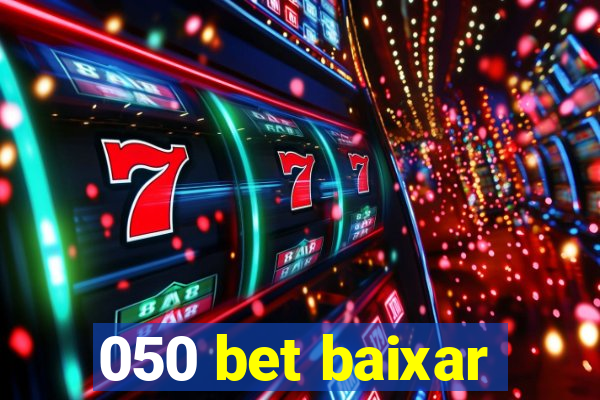 050 bet baixar