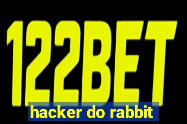 hacker do rabbit