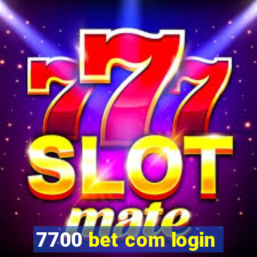 7700 bet com login