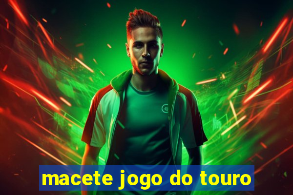 macete jogo do touro