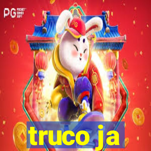 truco ja