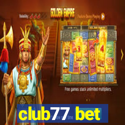 club77 bet