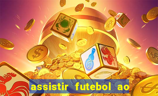 assistir futebol ao vivo multi multicanal