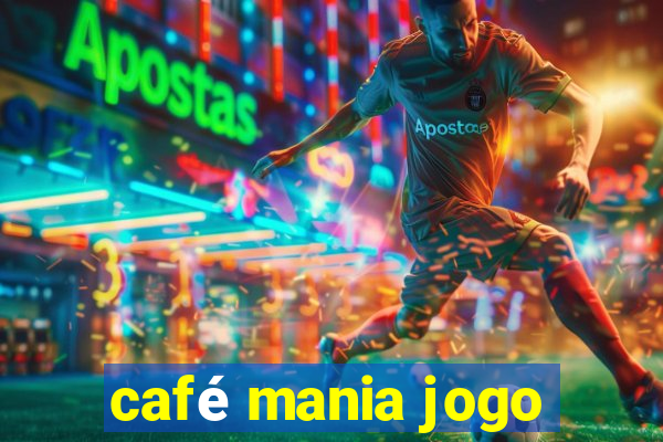 café mania jogo