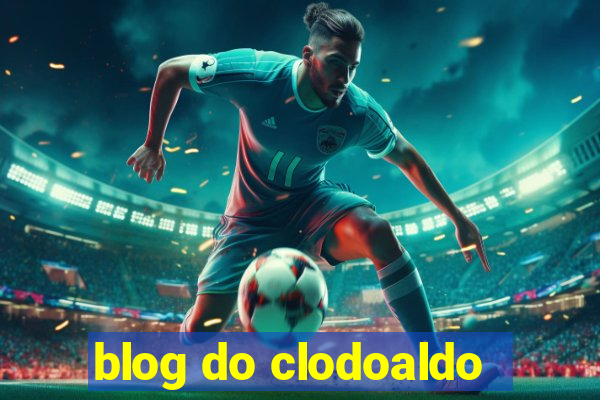 blog do clodoaldo