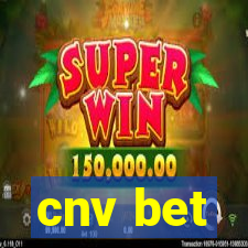 cnv bet