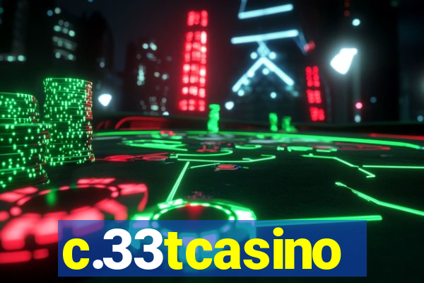 c.33tcasino