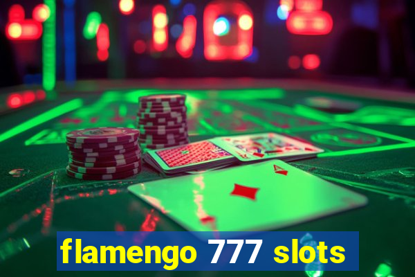 flamengo 777 slots