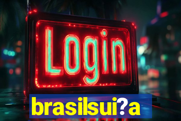 brasilsui?a