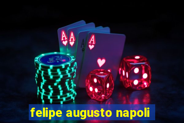 felipe augusto napoli